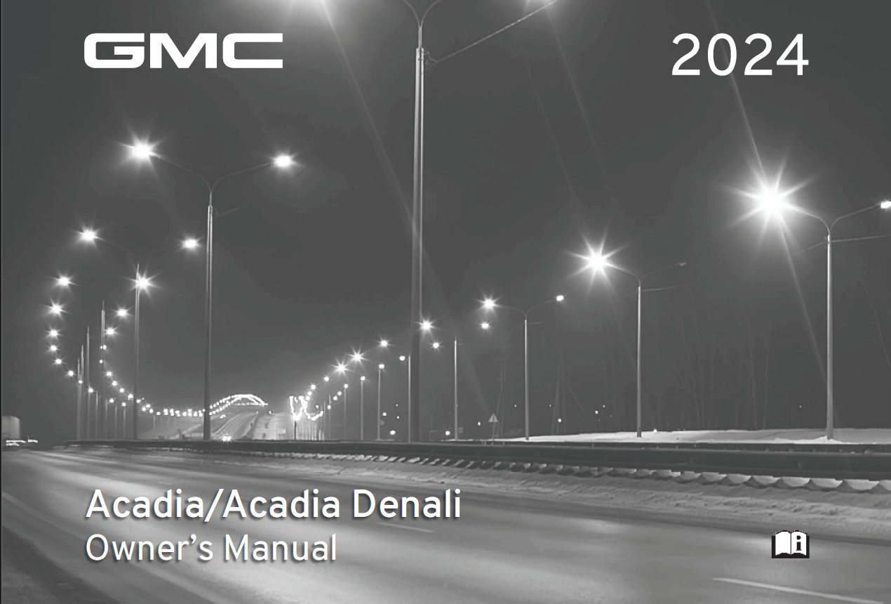 2024 GMC Acadia Owner’s Manual